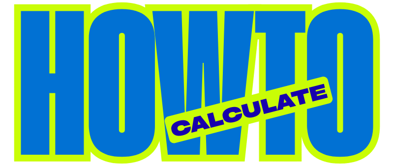 How To Calculate