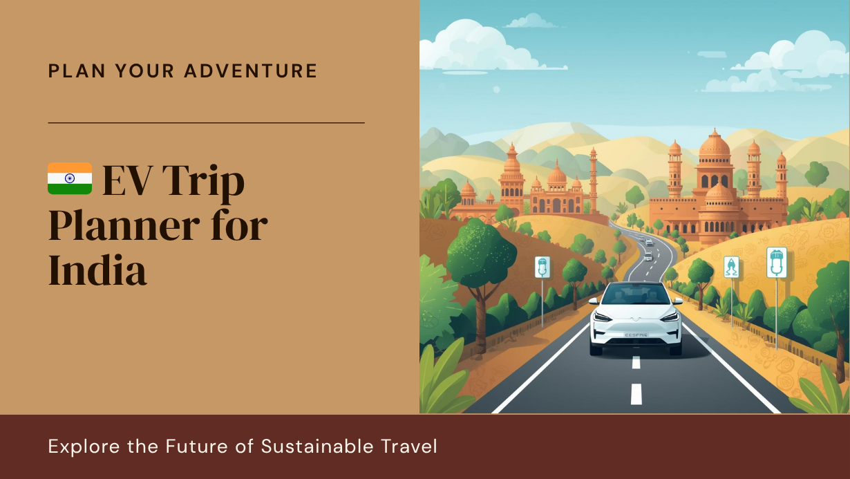 India EV Trip Planner - Electric Vehicle Route & Charging Calculator